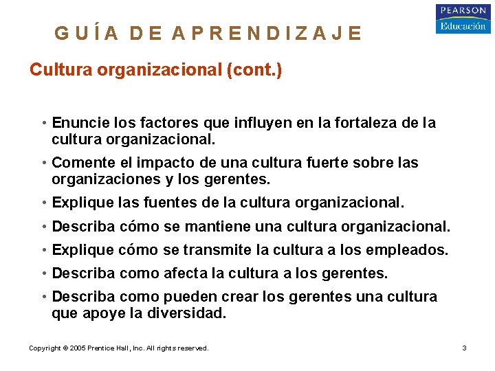 GUÍA DE APRENDIZAJE Cultura organizacional (cont. ) • Enuncie los factores que influyen en