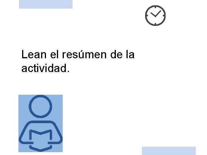 Lean el resúmen de la actividad. 