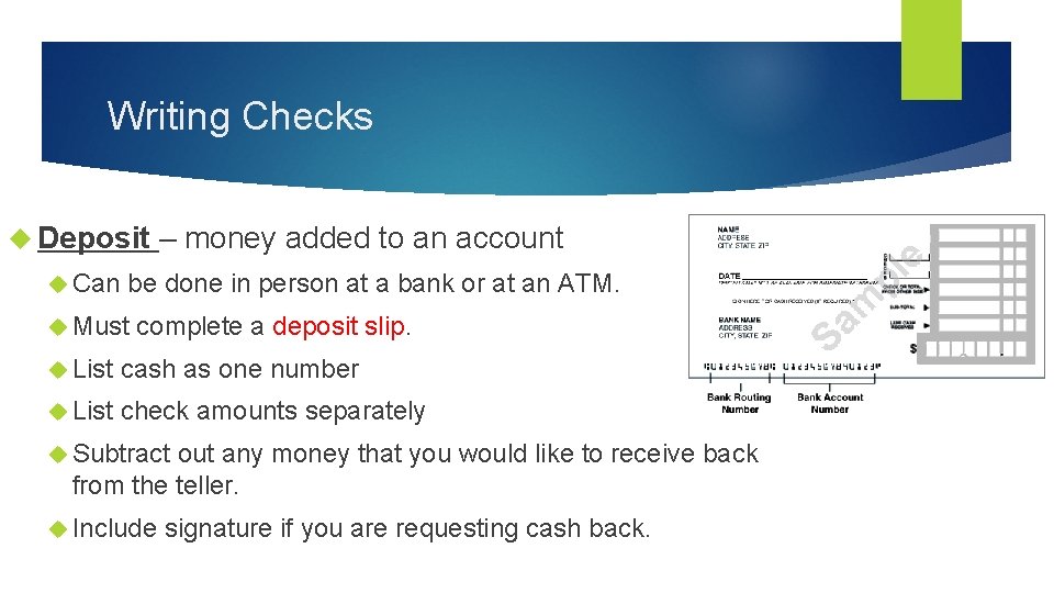 Writing Checks Deposit Can – money added to an account be done in person