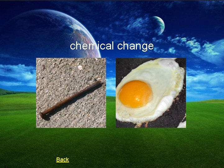 chemical change Back 