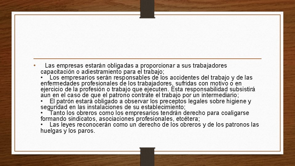  • Las empresas estarán obligadas a proporcionar a sus trabajadores capacitación o adiestramiento