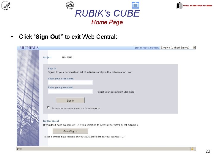 RUBIK’s CUBE Home Page • Click “Sign Out” to exit Web Central: 28 