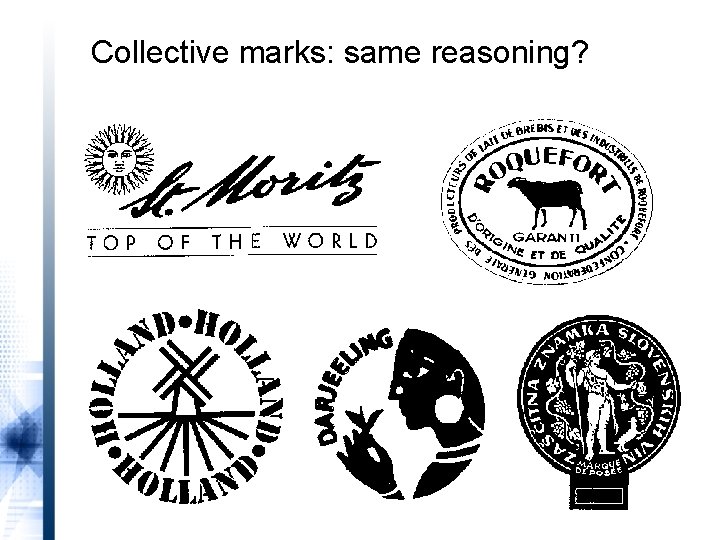 Collective marks: same reasoning? 