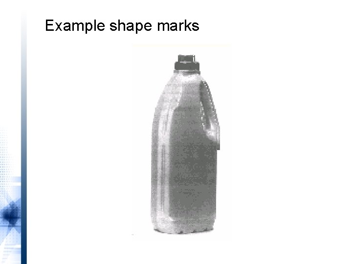 Example shape marks 