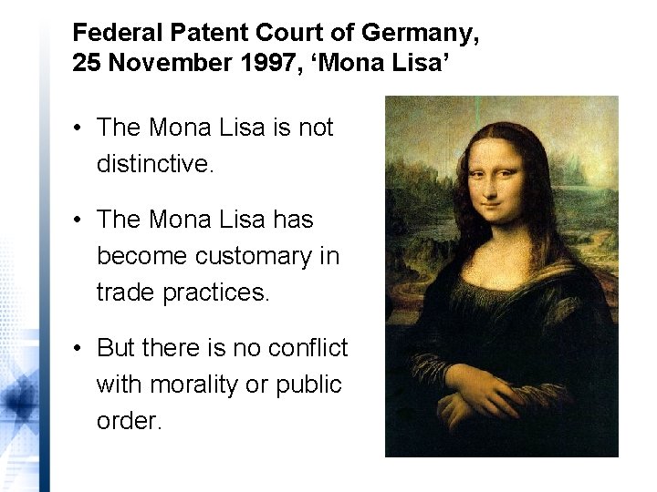 Federal Patent Court of Germany, 25 November 1997, ‘Mona Lisa’ • The Mona Lisa