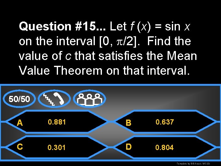 Question #15. . . Let f (x) = sin x on the interval [0,