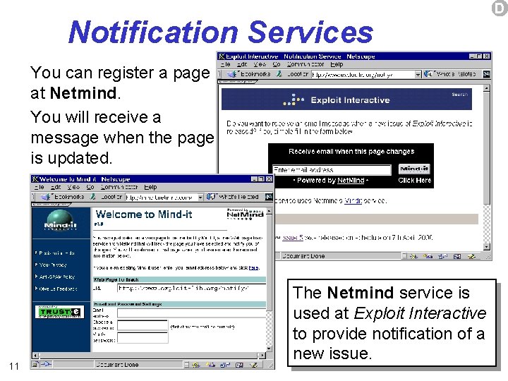 Notification Services You can register a page at Netmind. You will receive a message