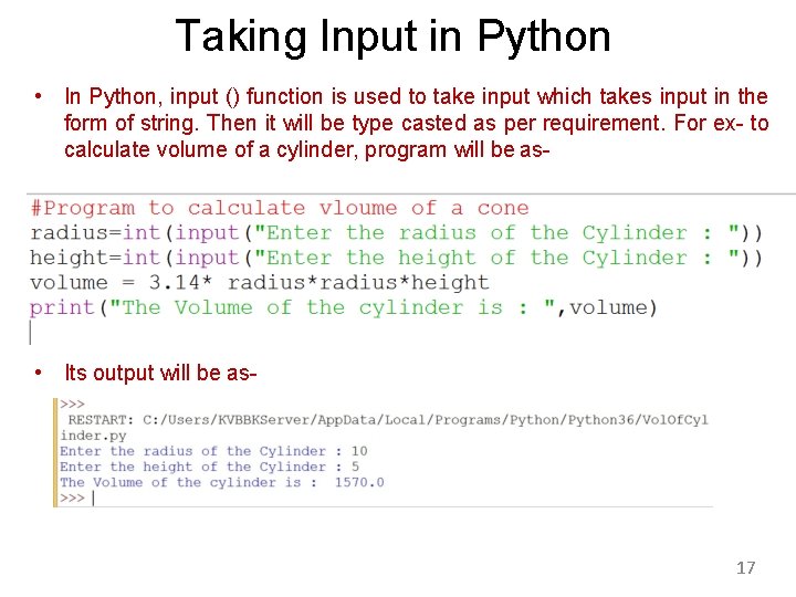 Taking Input in Python • In Python, input () function is used to take
