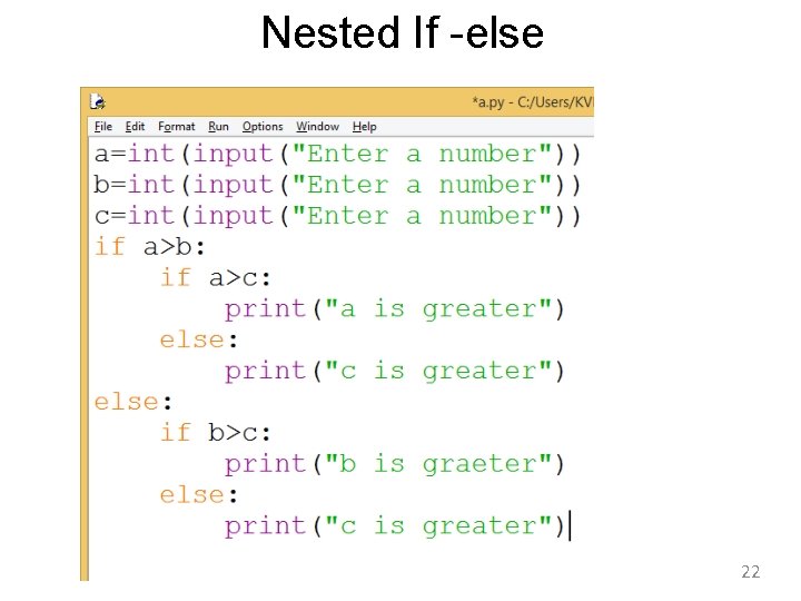 Nested If -else 22 