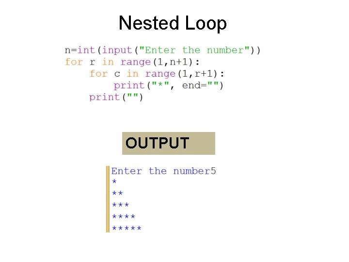 Nested Loop OUTPUT 