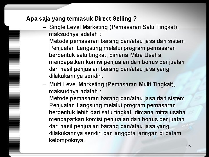 Apa saja yang termasuk Direct Selling ? – Single Level Marketing (Pemasaran Satu Tingkat),