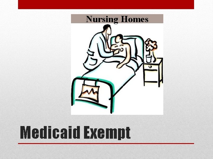 Nursing Homes Medicaid Exempt 