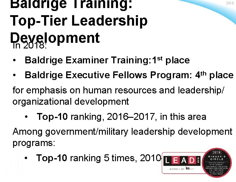 Baldrige Training: Top-Tier Leadership Development In 2018: 2018 • Baldrige Examiner Training: 1 st