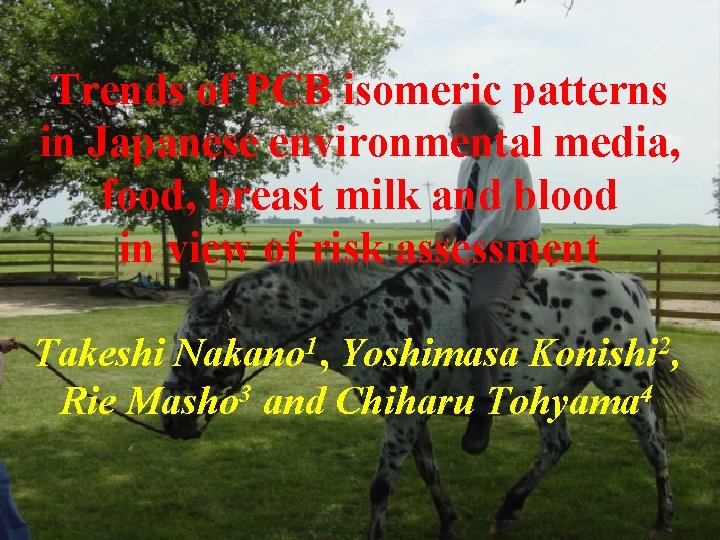 Trends of PCB isomeric patterns in Japanese environmental media, food, breast milk and blood