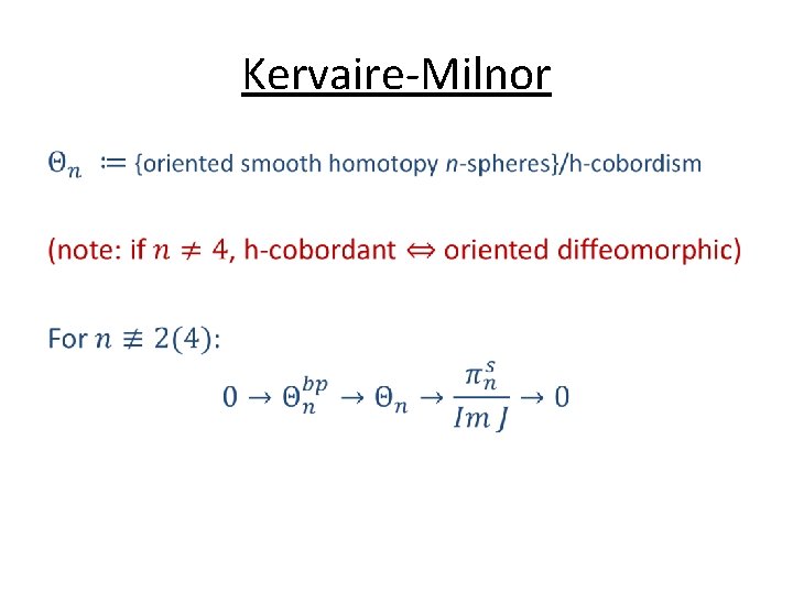 Kervaire-Milnor • 