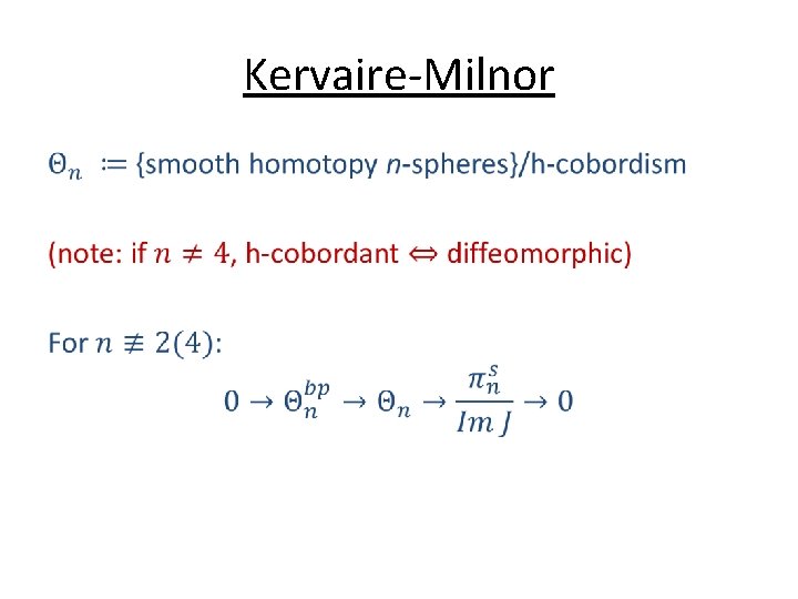 Kervaire-Milnor • 