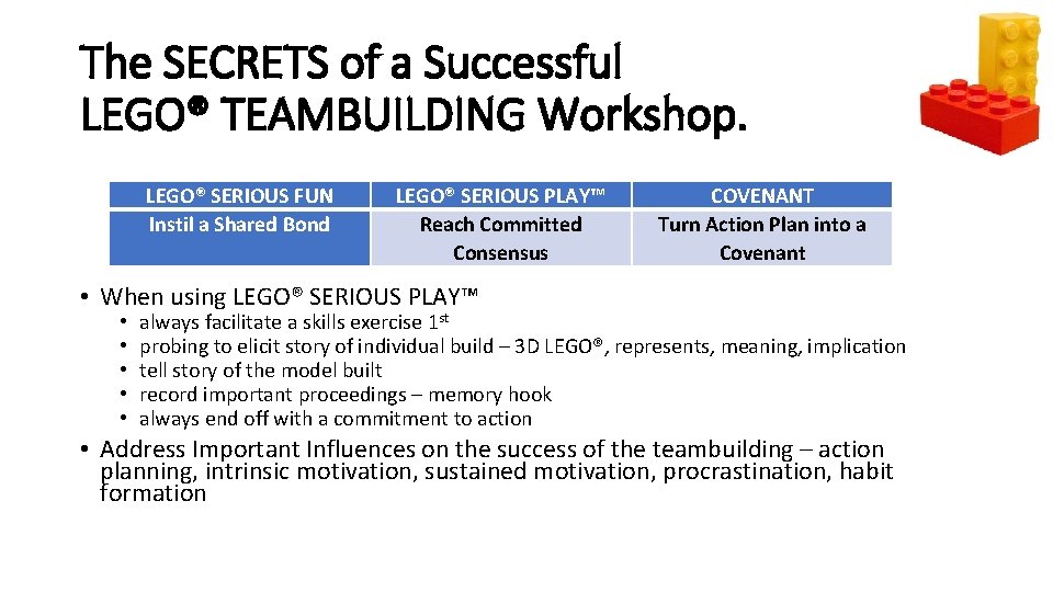 The SECRETS of a Successful LEGO® TEAMBUILDING Workshop. LEGO® SERIOUS FUN Instil a Shared