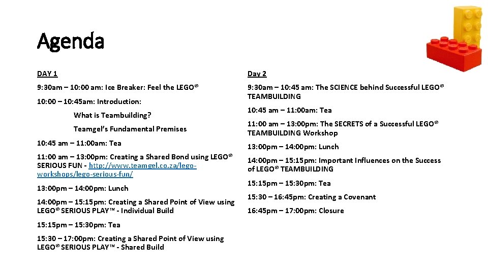Agenda DAY 1 Day 2 9: 30 am – 10: 00 am: Ice Breaker: