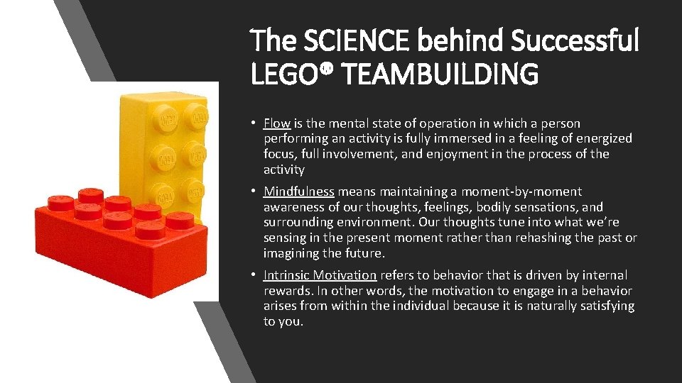 The SCIENCE behind Successful LEGO® TEAMBUILDING • Flow is the mental state of operation