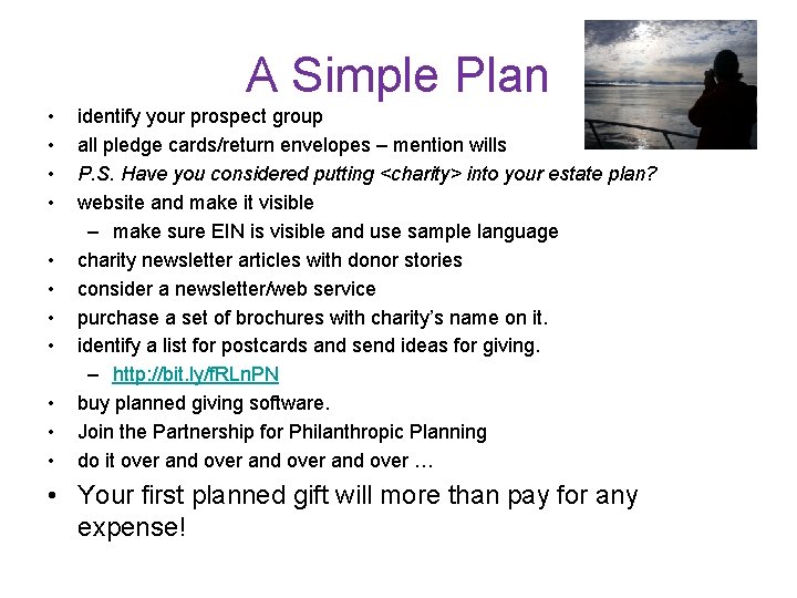 A Simple Plan • • • identify your prospect group all pledge cards/return envelopes
