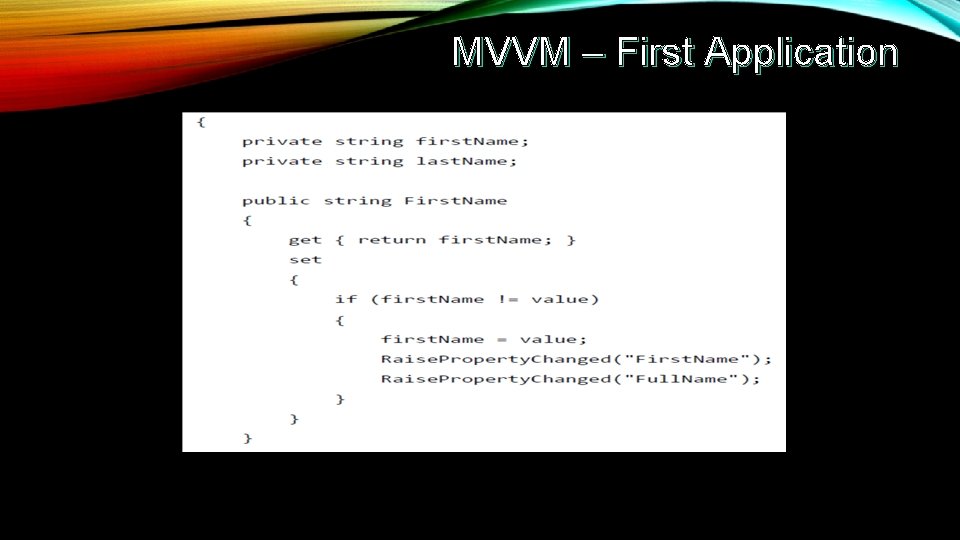 MVVM – First Application 