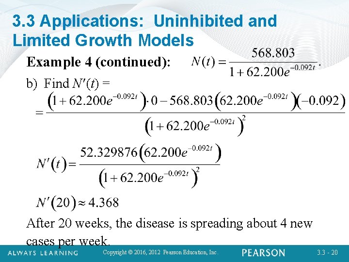 3. 3 Applications: Uninhibited and Limited Growth Models Example 4 (continued): b) Find N