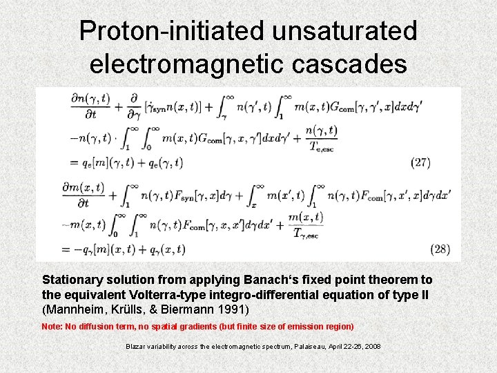 Proton-initiated unsaturated electromagnetic cascades Stationary solution from applying Banach‘s fixed point theorem to the