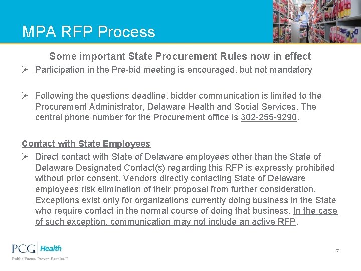 MPA RFP Process Some important State Procurement Rules now in effect Ø Participation in