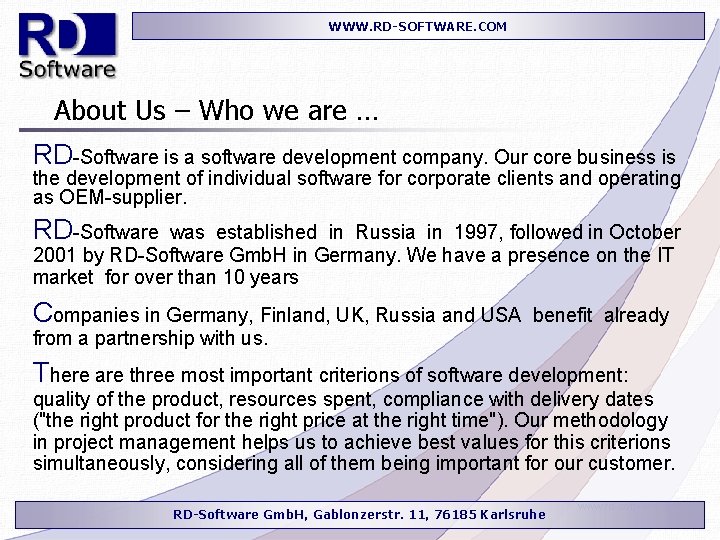 WWW. RD-SOFTWARE. COM About Us – Who we are … RD-Software is a software