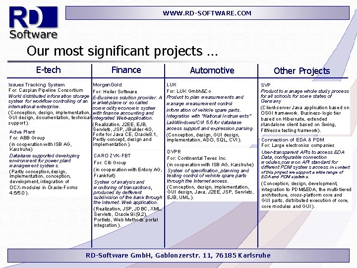 WWW. RD-SOFTWARE. COM Our most significant projects … E-tech Finance Issues Tracking System For: