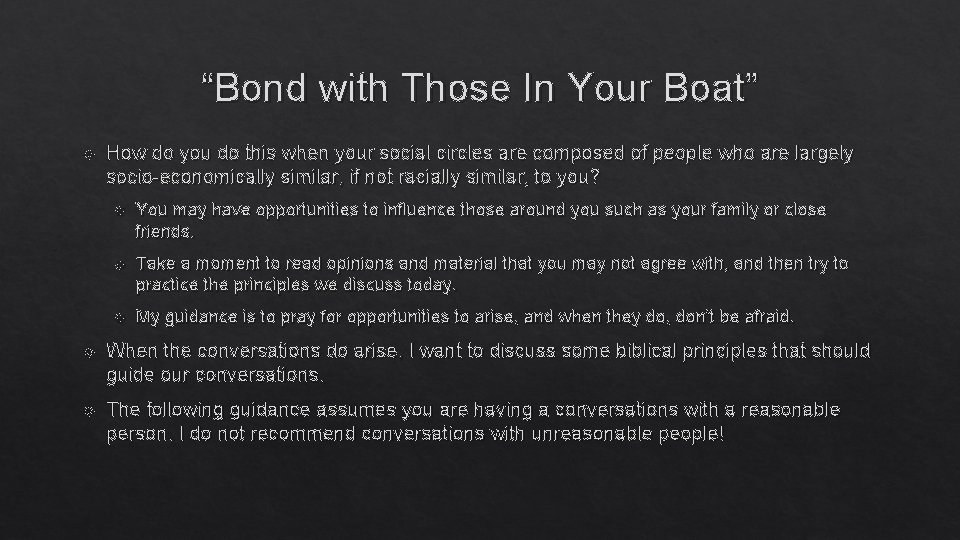 “Bond with Those In Your Boat” How do you do this when your social