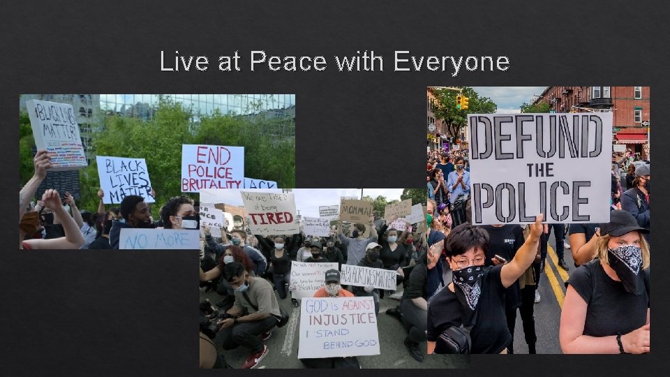 Live at Peace with Everyone 