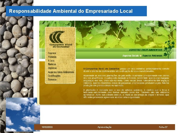 Responsabilidade Ambiental do Empresariado Local 15/02/2022 Apresentação Folha 27 