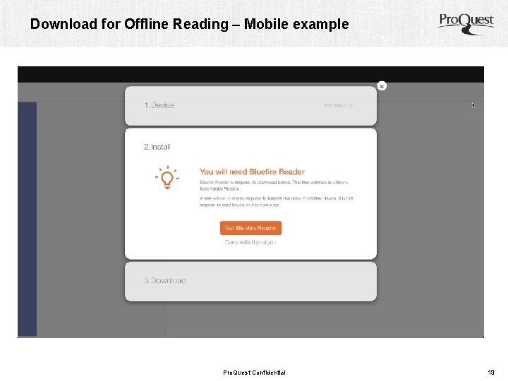 Download for Offline Reading – Mobile example Pro. Quest Confidential 13 