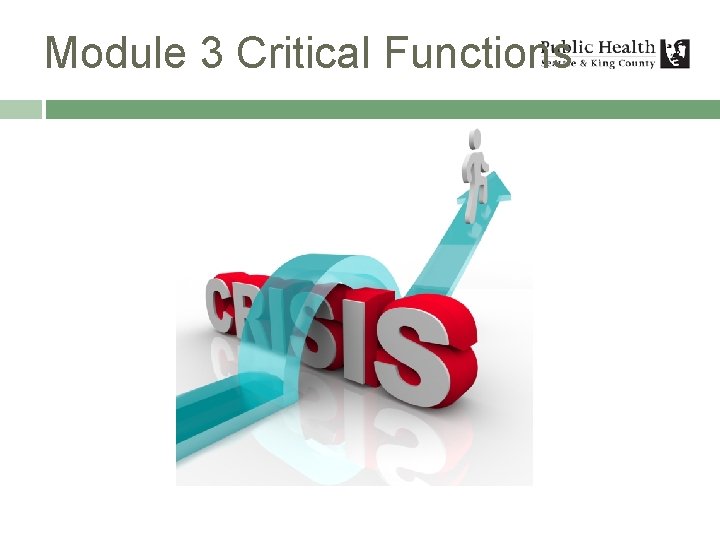 Module 3 Critical Functions 