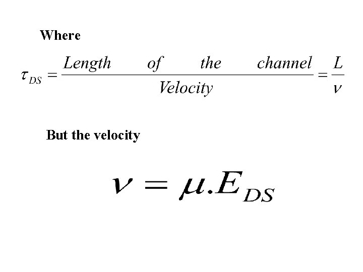 Where But the velocity 