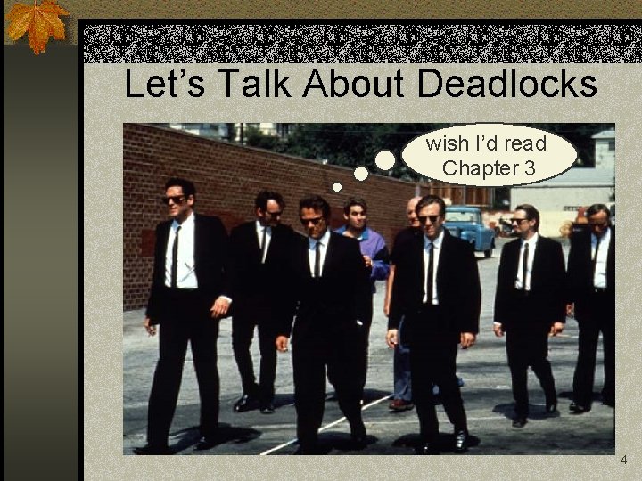 Let’s Talk About Deadlocks wish I’d read Chapter 3 4 