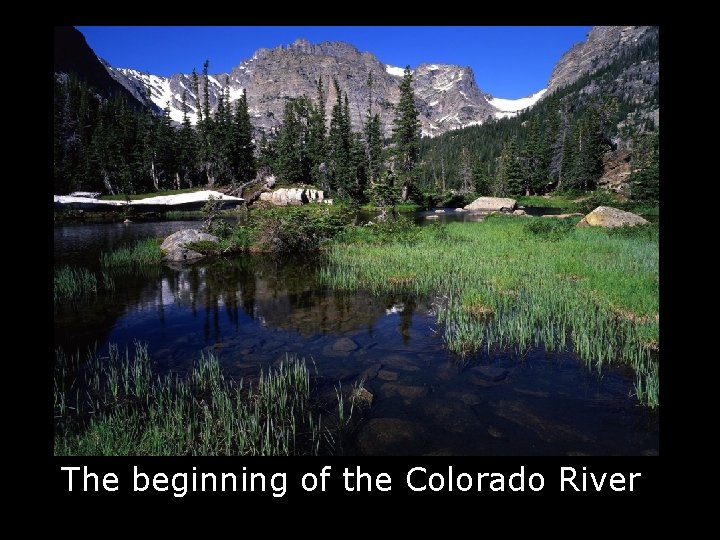 The beginning of the Colorado River 