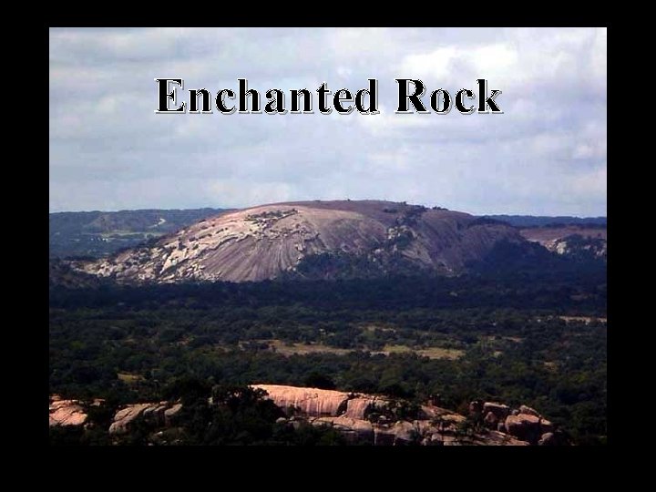 Enchanted Rock 