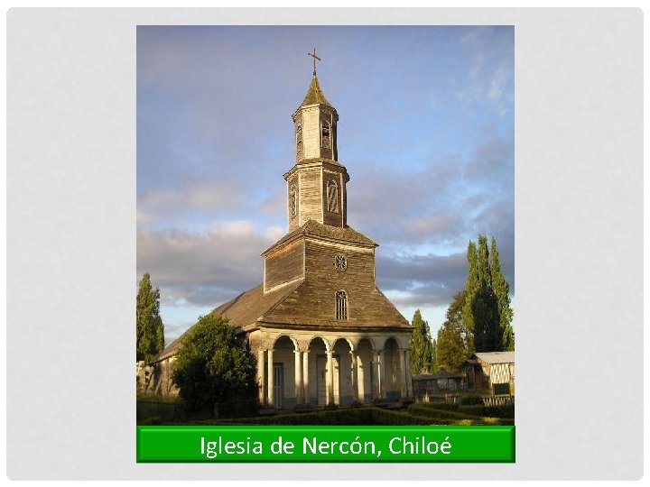 Iglesia de Nercón, Chiloé 