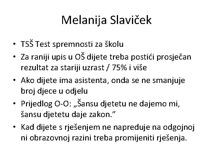 Melanija Slaviček • TSŠ Test spremnosti za školu • Za raniji upis u OŠ