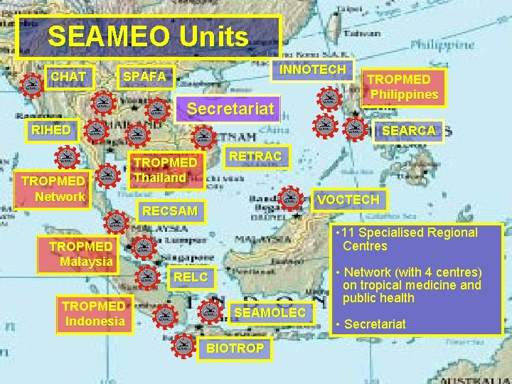 SEAMEO Units CHAT INNOTECH SPAFA Secretariat TROPMED Philippines RIHED TROPMED Network SEARCA RETRAC TROPMED