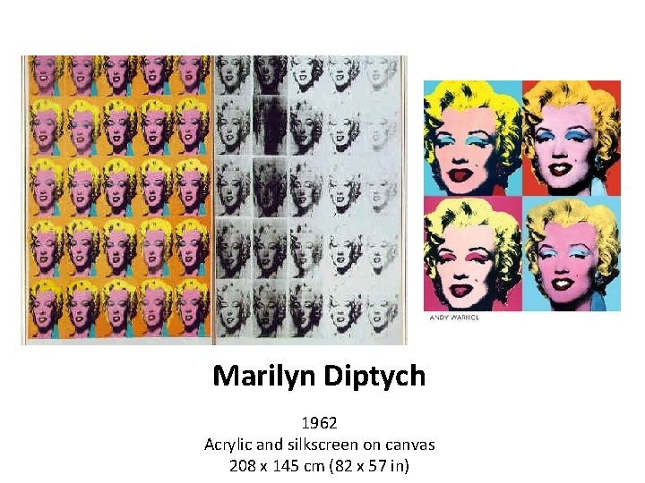 Marilyn Diptych 1962 Acrylic and silkscreen on canvas 208 x 145 cm (82 x