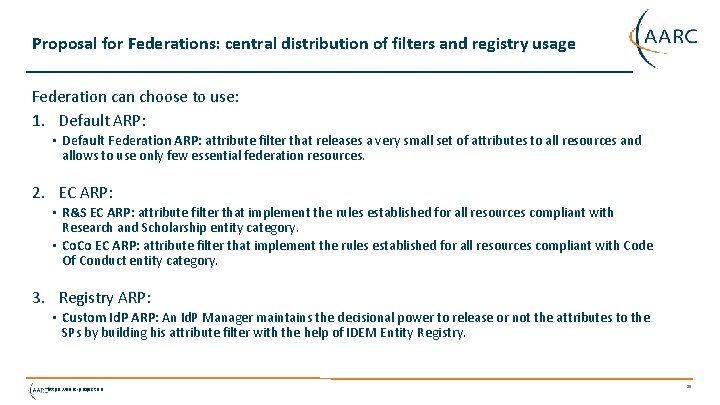 Proposal for Federations: central distribution of filters and registry usage Federation can choose to