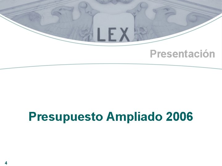 Presentación Presupuesto Ampliado 2006 4 3 