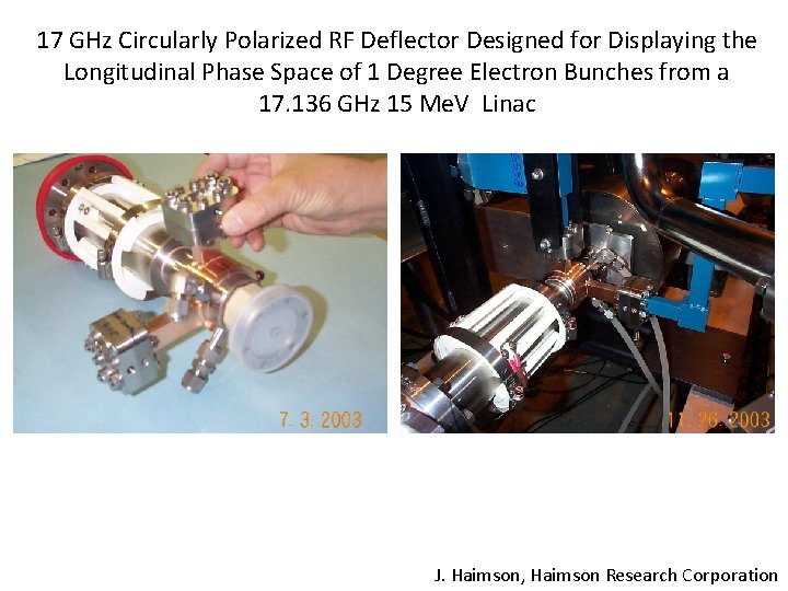 17 GHz Circularly Polarized RF Deflector Designed for Displaying the Longitudinal Phase Space of