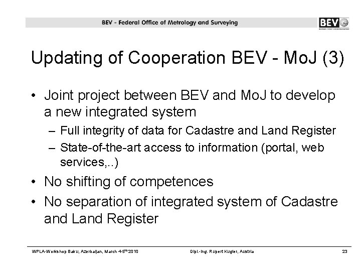 Updating of Cooperation BEV - Mo. J (3) • Joint project between BEV and