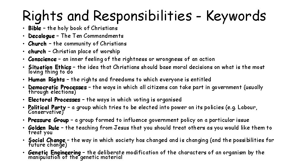 Rights and Responsibilities - Keywords • • • • Bible – the holy book