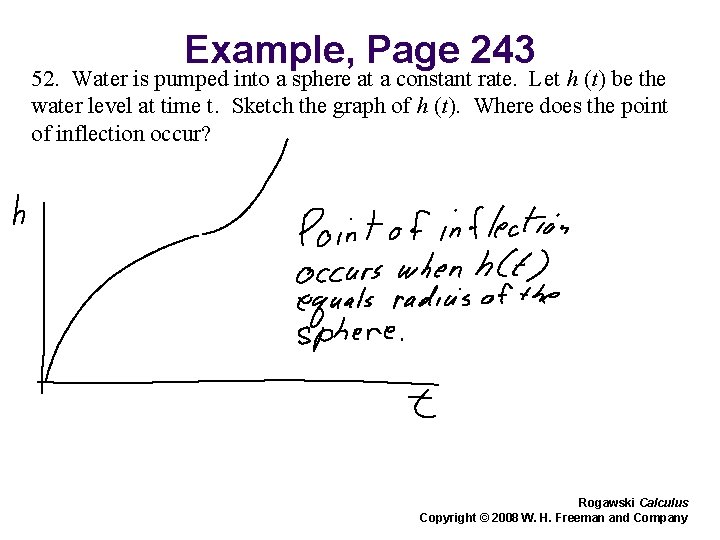 Example, Page 243 52. Water is pumped into a sphere at a constant rate.