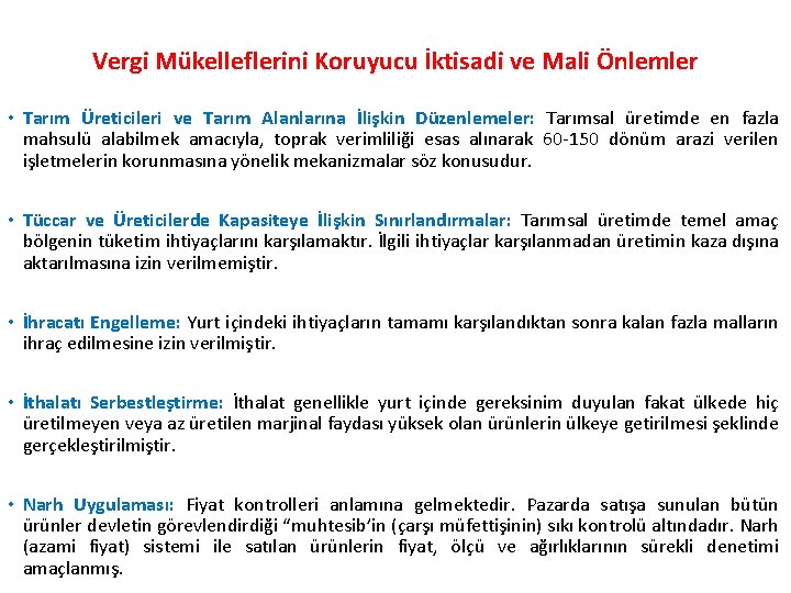 Vergi Mükelleflerini Koruyucu İktisadi ve Mali Önlemler • Tarım Üreticileri ve Tarım Alanlarına İlişkin